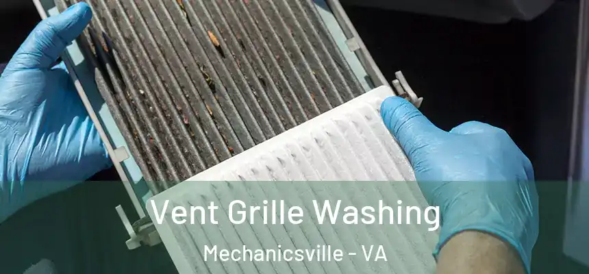  Vent Grille Washing Mechanicsville - VA